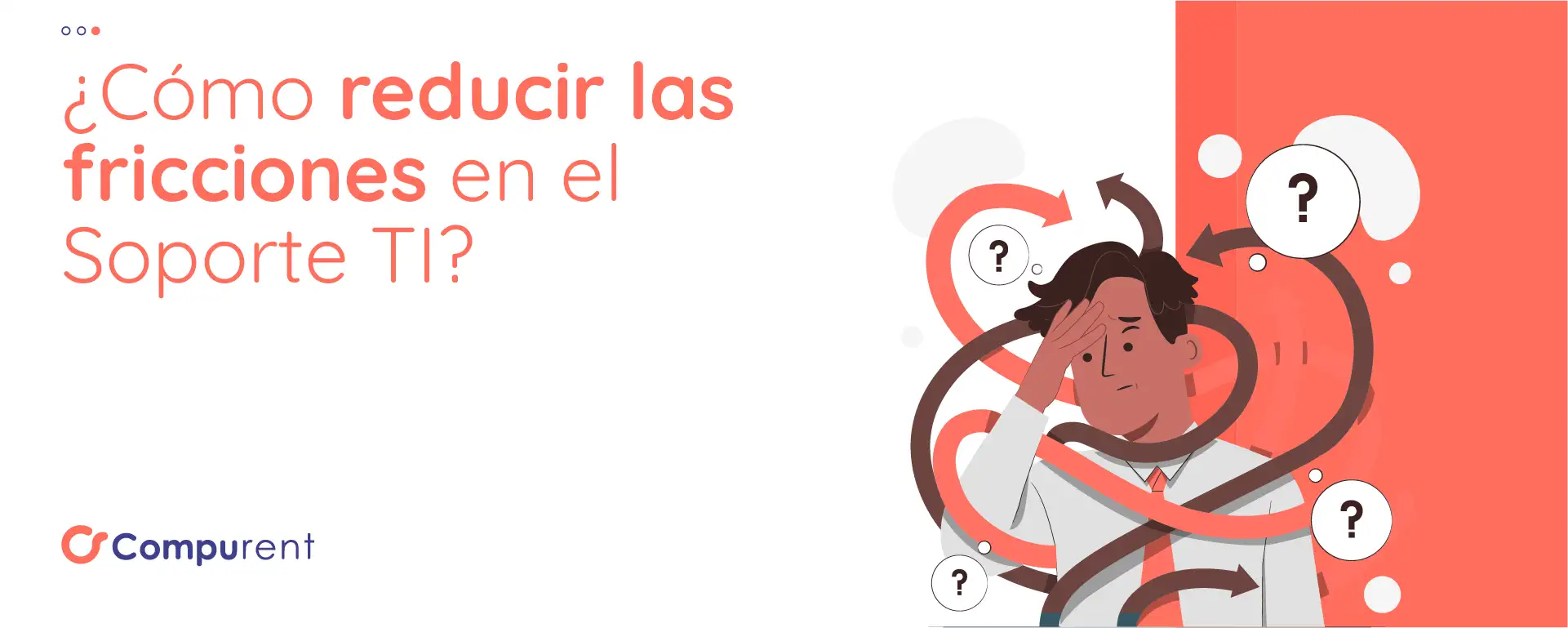 reducir-fricciones-en-el-soporte-ti