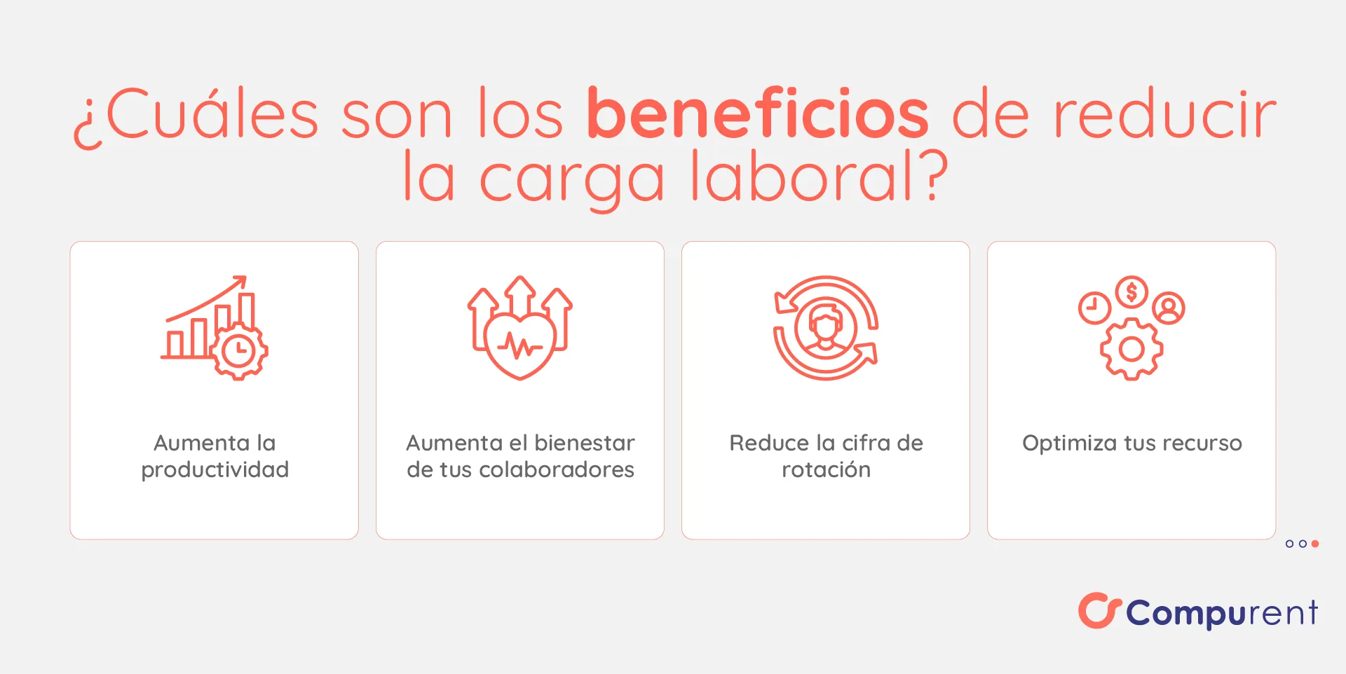 Beneficios de reducir la carga laboral