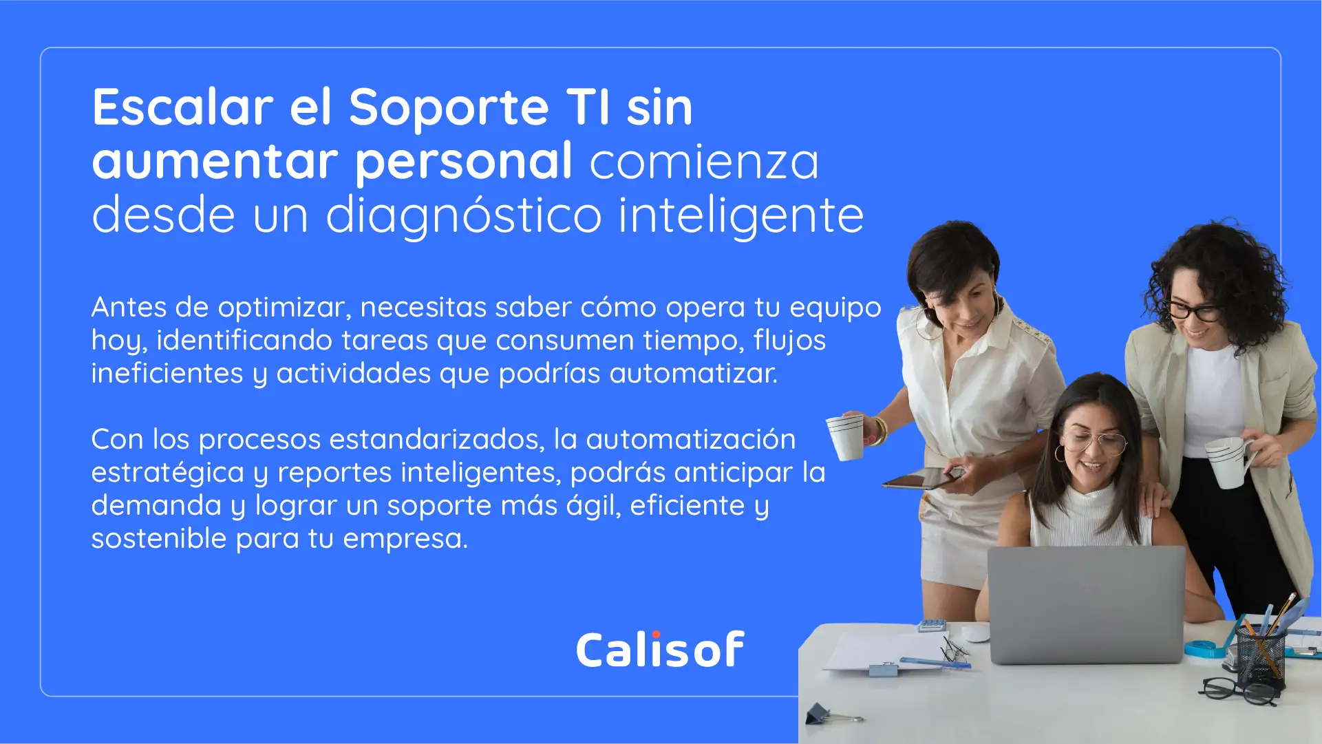 Como Optimizar Y Escalar Soporte Ti Sin Aumentar Personal