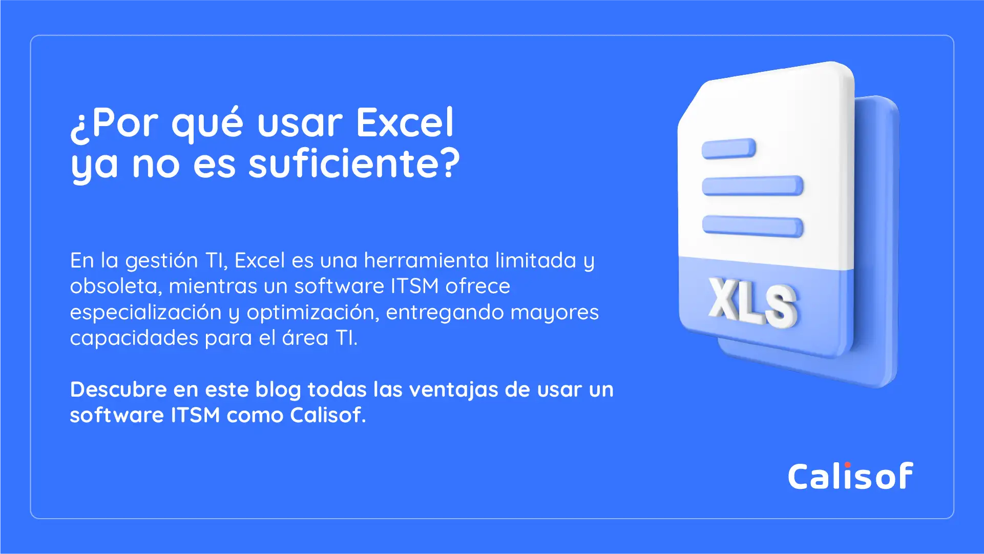 Usar Excel Ya No Es Suficiente a Comparacion De Un Software Itsm