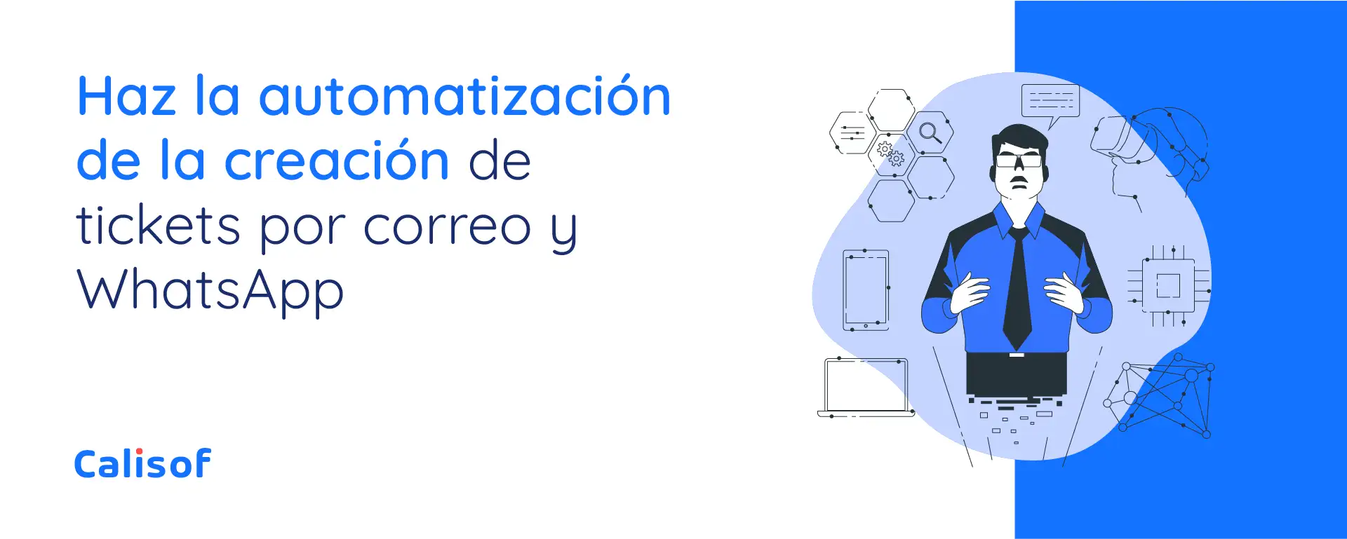 la-automatizacion-de-la-creacion-de-tickets-por-correo-y-whatsapp