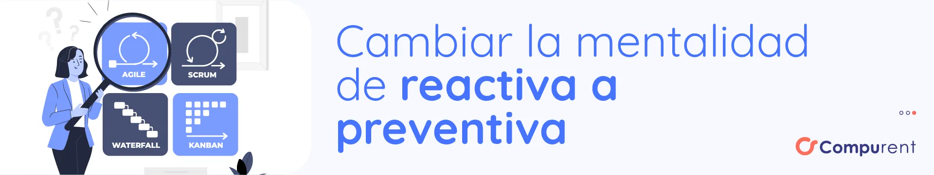 cambiar la mentalidad reactiva